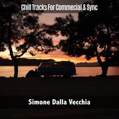 Simone Dalla Vecchia: Chill Tracks for Commecial & Sync