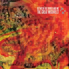 Between The Buried And Me: Disease, Injury, Madness (2019 Remix / Remaster)