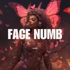 Biann: Face Numb