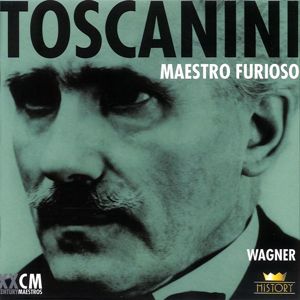 Arturo Toscanini: Richard Wagner: Arturo Toscanini Vol. 2