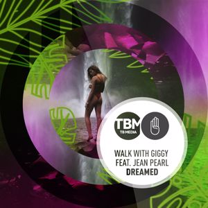 Walk With Giggy, Jean Pearl: Dreamed (feat. Jean Pearl)
