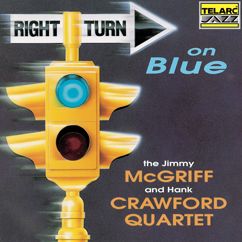 Jimmy McGriff and Hank Crawford Quartet: Next Time You See Me
