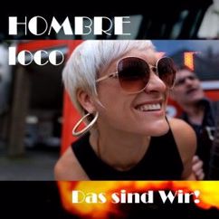 HOMBRE loco: Happy Days