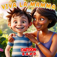 Cartoon Band: Viva La Mamma