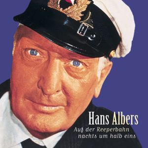 Hans Albers: Auf Der Reeperbahn Nachts Um Halb Eins