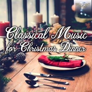 Various Artists: Classical Music for Christmas Dinner