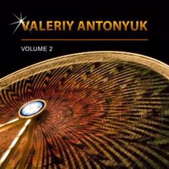 Valeriy Antonyuk: Yearning