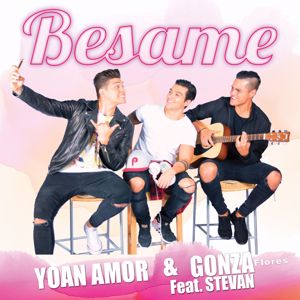 Yoan Amor, Gonza Flores: Besame