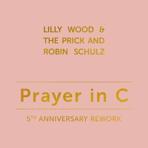 Lilly Wood & The Prick, Robin Schulz: Prayer in C