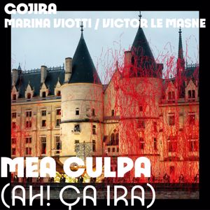 Gojira, Marina Viotti, Victor le Masne: Mea Culpa (Ah! Ça ira!)