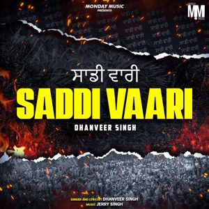 Dhanveer Singh: Saddi Vaari