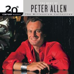 Peter Allen: Quiet Please, There's A Lady On Stage (Album Version)