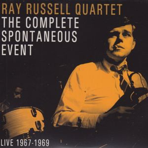 The Ray Russell Quartet: Spontaneous Event - Live Vol. 1: 1967-69