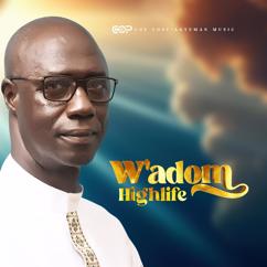 COP Fosu Agyeman Music: W'adom Highlife