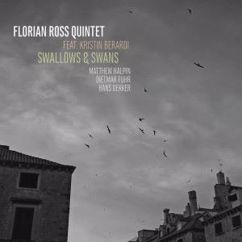 Florian Ross Quintet: The Lark in the Clear Sky??