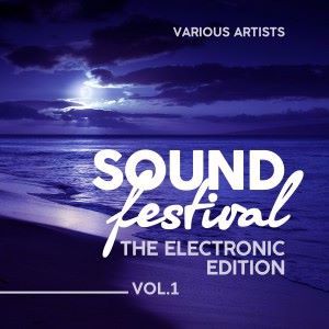 Various Artists: Sound Festival (The Electronic Edition), Vol. 1