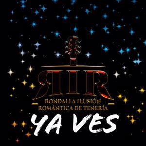 Ilusión Romántica De tenería: Ya Ves