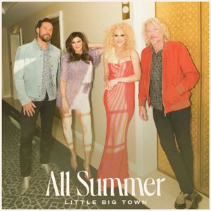 Little Big Town: All Summer