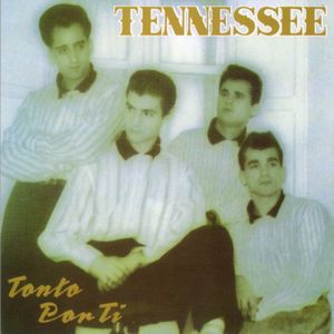 Tennessee: Tonto por ti