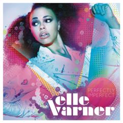 Elle Varner feat.J. Cole: Only Wanna Give It To You