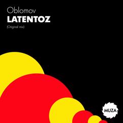 Oblomov: Latentoz