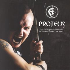 Dj Proteus: For Those Who Understand The Nature Of The Beast