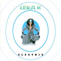 Leila K: Electric (Long Version)