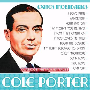 Cole Porter: Begin the Beguine