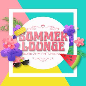 Various Artists: Sommer Lounge - Musik zum Entspannen