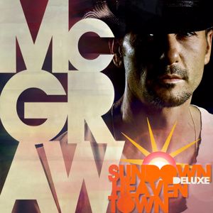 Tim McGraw: Sundown Heaven Town (Deluxe) (Sundown Heaven TownDeluxe)