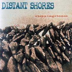 Distant Shores: Mickey the Moulder - Tatter Jack Walsh - Merrily Kissed the Quaker's Wife