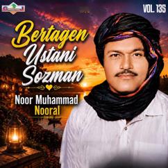 Noor Muhammad Nooral: Mahe Khan Tahi Sharen