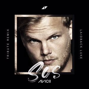 Avicii, Aloe Blacc: SOS (Laidback Luke Tribute Remix)