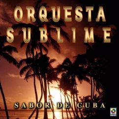 Orquesta Sublime: Sobando El Son
