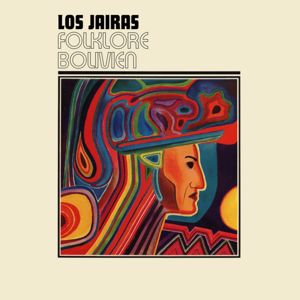 Los Jairas: Folklore Bolivien