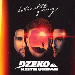 Dzeko, Keith Urban: Both Still Young