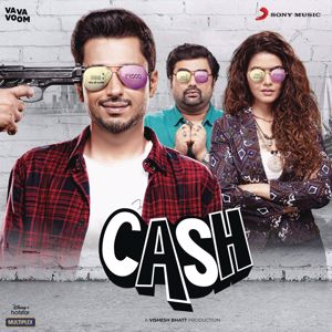 Akull, Vayu, Gourov-Roshin, Denny & Ketan Sodha: Cash (Original Motion Picture Soundtrack)