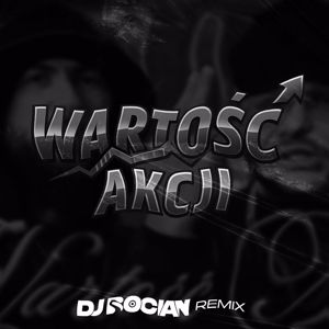 DJ Bocian: Wartość Akcji (DJ Bocian Remix)