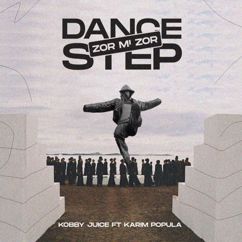 Kobby Juice: Dance Step (Zor mi Zor)