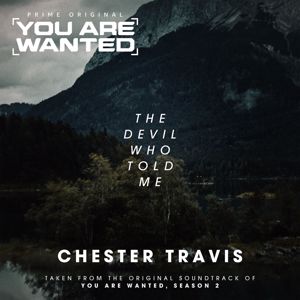 Chester Travis: The Devil Who Told Me