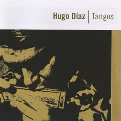 Hugo Díaz: Volvio una noche