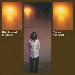 Townes Van Zandt: When He Offers His Hand