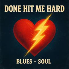 Gary Wyman Brent: Done Hit Me Hard