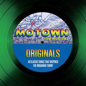 Various Artists: Motown The Musical Originals - 40 Classic Songs That Inspired The Broadway Show!