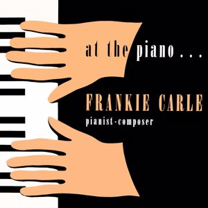 Frankie Carle: At the Piano