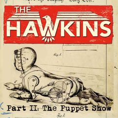 the Hawkins: The Puppet Show