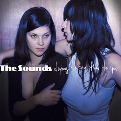 The Sounds: Living in America