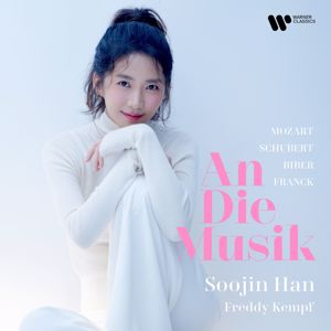Soojin Han, Freddy Kempf: An Die Musik