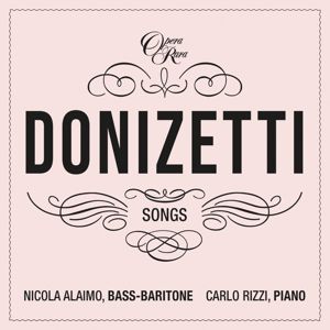 Nicola Alaimo & Carlo Rizzi: Donizetti Songs Vol. 8