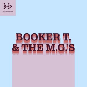 Booker T. & The MG's: Digital Dozen